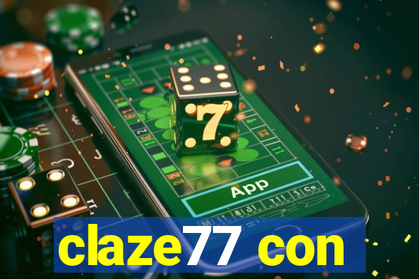 claze77 con